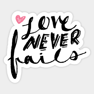 Love Never Fails Sticker